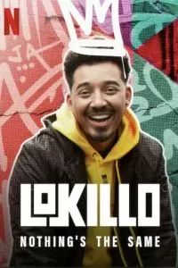 Локильо: Всё изменилось 2021 Локильо: Всё изменилось 2021