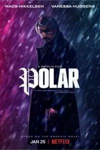 Фильм Полярный 2019